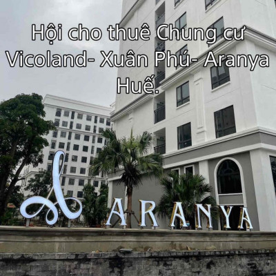 CHO THUÊ CHUNG CƯ ARANYA CT3 CUỐI THÁNG 3 NHẬN PHÒ