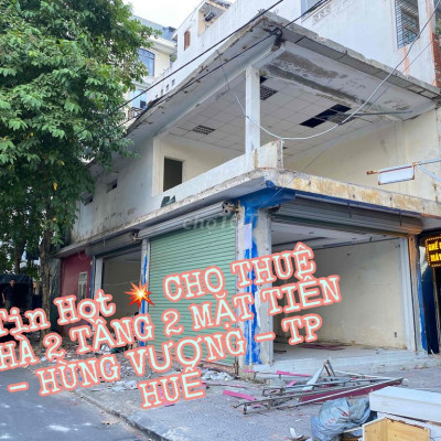 CHO THUÊ NHÀ 2 TẦNG 2 MẶT TIỀN - HÙNG VƯƠNG - TP HUẾ